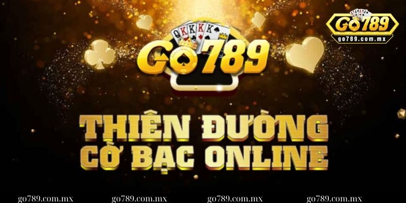 Go789 - App Game Bài Thưởng, Tài Xỉu Online Uy Tín 2025